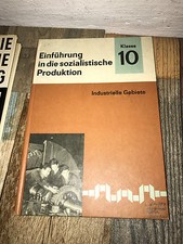 DDR Einf&uuml;hrung in die Sozialistische Produktion Klasse 10 Industrielle Gebiete