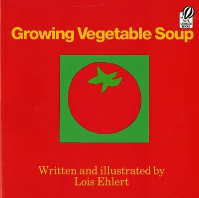 Lois Ehlert Growing Vegetable Soup (Taschenbuch)
