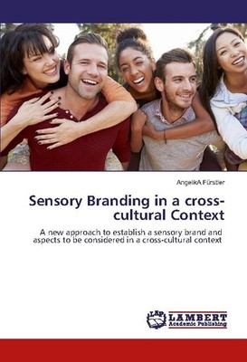 Sensory Branding in a cross-cultural Context Angelika Fürstler