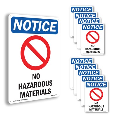 No Hazardous Materials OSHA Notice Sign Metal, Plastic, Or Decal - 5 or 10 Pack