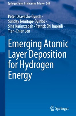 Emerging Atomic Layer Deposition for Hydrogen Energy Sina Karimzadeh