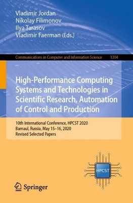 Hochleistungsrechnersysteme und Technologien in der Wissenschaft... - 9783030668945