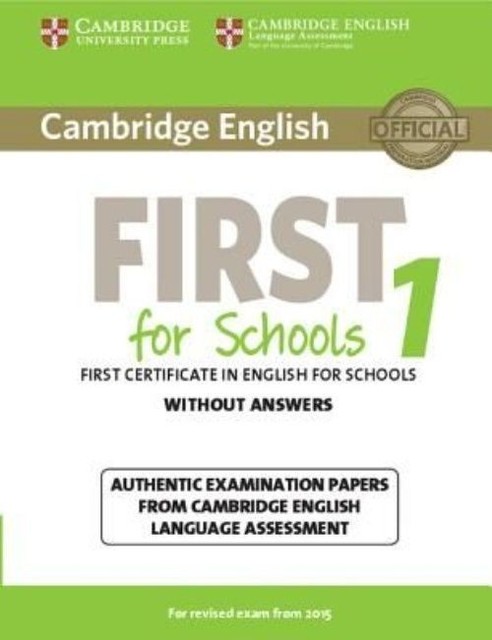 FCE Practice Tests Ser.: First for Schools 1 : First Certificate in English ...
