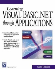 Learning Visual Basic.Net Through Applications Programming Series