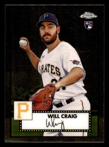 2021 Topps Chrome Platinum Anniversary Will Craig #80 Rookie Pittsburgh Pirates