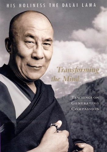 Transforming the Mind: Teachings on Generating Compassion by Dalai Lama, Good Bo