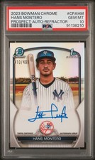 2023 BOWMAN CHROME PROSPECT AUTOS REFRACTOR HANS MONTERO 410/499 PSA 10 AUTO