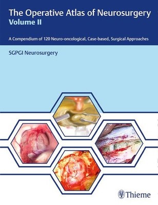 The Operative Atlas of Neurosurgery, Vol II | englisch
