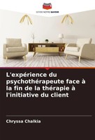 L'expéRience Du PsychothéRapeute Face à La Fin De La ThéRapie à L'initiative...