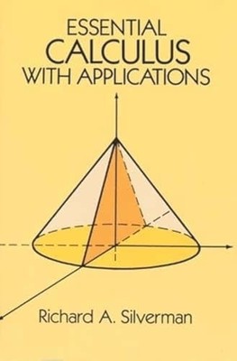 Essential Calculus with Applications (Dover Books on Mathematics