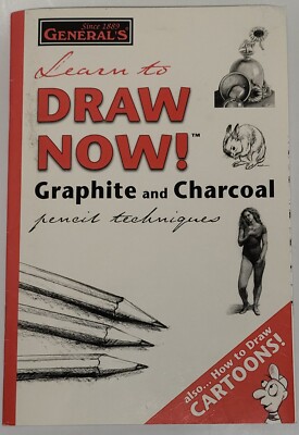 General's Learn to Draw Now  Graphite & Charcoal Pencil Techniques!