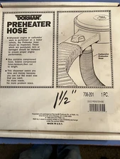708-201 dorman 1-1/2" preheater hose 48" collapsed length