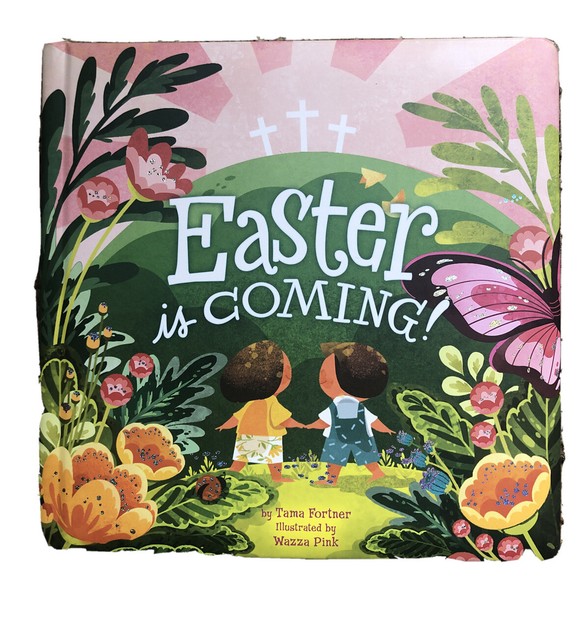 Easter Is Coming! (padded) by Tama Fortner (2019, Children's Board