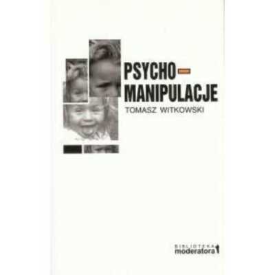 Psychomanipulacje & WITKOWSKI TOMASZ