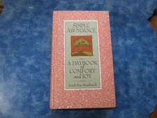 SIMPLE ABUNDANCE A Daybook of Comfort and Joy SARAH BAN BREATHNACH HC 1995 Mint