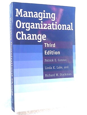 Managing Organizational Change Patrick E. Connor PB