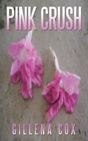 Pink Crush | Gillena Cox | Taschenbuch | Kartoniert / Broschiert | Englisch