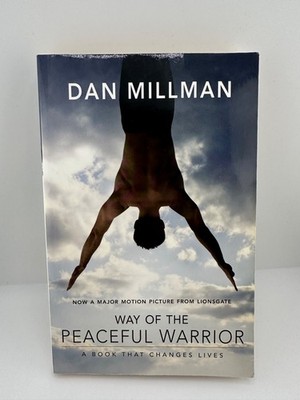 Dan Millman Way of the Peaceful Warrior Movie Tie-In PB 2006