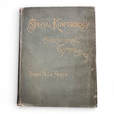 1903 Special Kinesiology Of Educational Gymnastics Baron Nils Posse M.G.