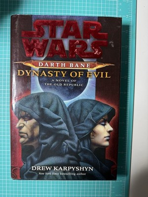 Star Wars Darth Bane: Dynasty of Evil by Drew Karpyshyn Hardback English Legends