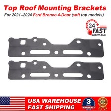 Soft Top Roof Mounting Brackets For 2021-2024 Ford Bronco 4-door M2db-s245a27-ba Soft Top Roof Mounting Brackets For 2021-2024 Ford Bronco 4-door M2db-s245a27-ba