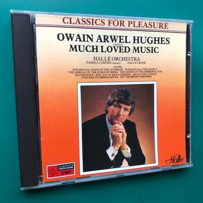 Owain Arwel Hughes MUCH LOVED MUSIC Classical Folk CD Hallé Choir, Pamela Coburn