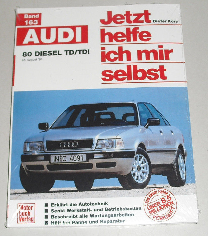 Reparaturanleitung Audi 80 B4 Diesel TD TDI + Avant, ab Baujahr 1991