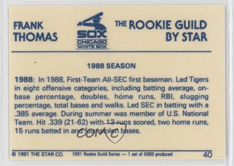 1991 Star The Rookie Guild /5000 Frank Thomas #40 HOF - Image 2 of 2