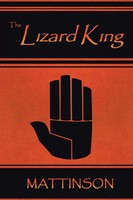Mattinson | The Lizard King | Taschenbuch | Englisch (2020) | Xlibris US