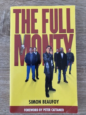 The Full Monty By Simon Beaufoy - Screenplay - Paperback - See Photos