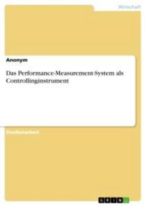 Thumbnail - Das Performance-measurement-system Als Controllinginstrument Anonym