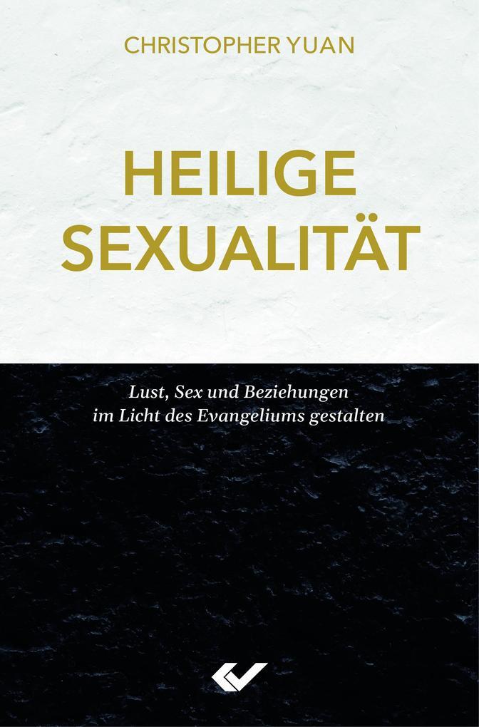 Thumbnail - Heilige Sexualität | Christopher Yuan | 2020 | Deutsch