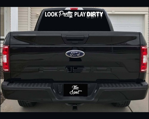 Look Pretty Play Dirty Truck Vinyl Graphics Windshield Decal/Sticker 24" or 36" - Bild 2 von 2