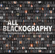 THE ALL BLACKOGRAPHY: THE INDISPENSABLE GUIDE TO EVERY ALL By Ron Palenski Mint