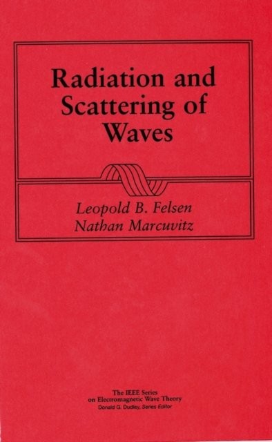 Radiation and Scattering of Waves by Leopold B. Felsen Hardback NEW - Image 3