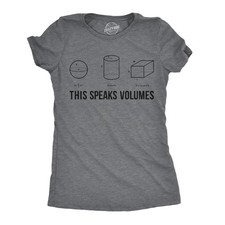 Camiseta para mujer This Speaks Volumes divertida nerd profesor de matemáticas gráfico sarcástico