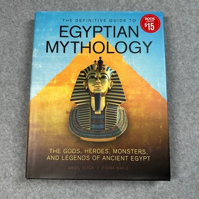 Egyptian Mythology Definitive Guide Ariel Slick 2022 Illustrated Hardcover MRI