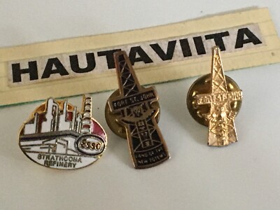 Esso Oil Strathcona Refinery Alberta + Fort StJohn Oil Derrick Pin Badges Lot3x