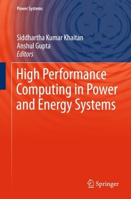 Khaitan - High Performance Computing in Power and Energy Systems - New - X555z