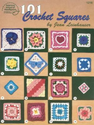 101 Crochet Squares by Jean Leinhauser (1996, Trade Paperback)