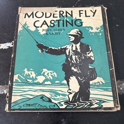 Modern Fly Casting John Alden Knight 1942 1st Ed w/ DJ Fly Fishing Flies