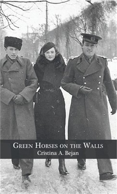 Green Horses on the Walls (Hardback or Cased Book)