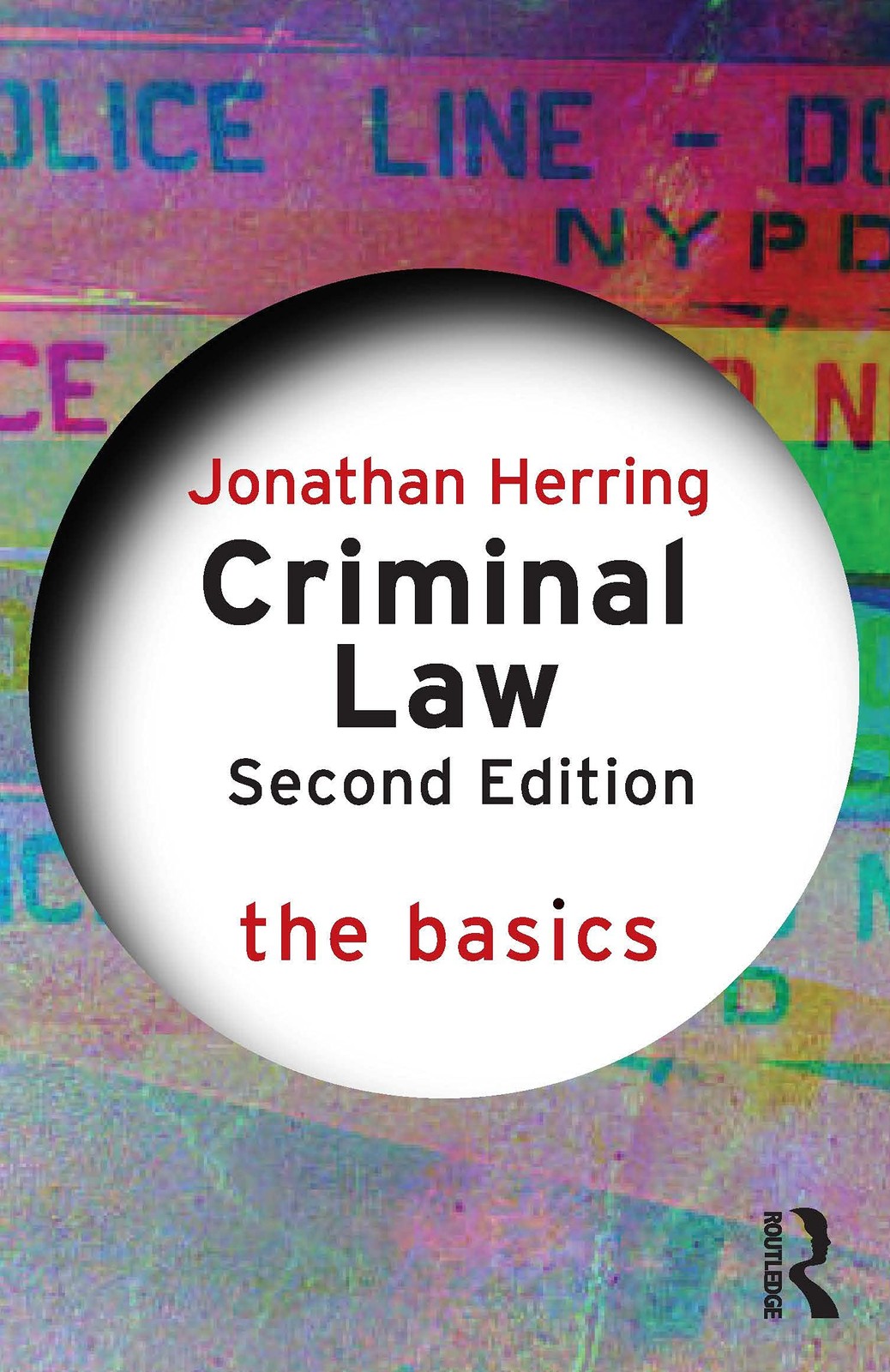 Criminal Law: The Basics,Herring, Jonathan Jonathan Herring,