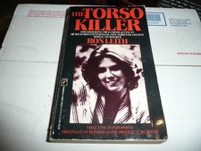 The Torso Killer by Ron Leith True Crime Book Serial Killer Richard Cottingham
