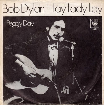 Bob Dylan Lay Lady Lay 7'' Vinyl Schallplatte 80032