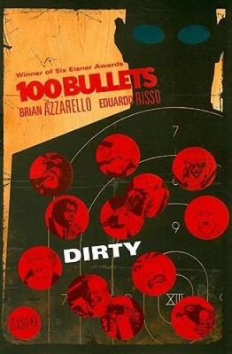 100 Bullets Vol. 12: Dirty - Paperback By Brian Azzarello - VERY GOOD