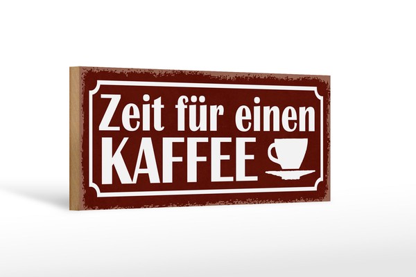 Holzschild Spruch 27X10 Cm Zeit FüR Einen Kaffee Holz Deko Schild Wooden Sign-image