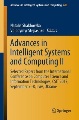 Advances in Intelligent Systems and Computing II Volodymyr Stepashko