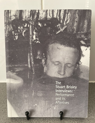 The Stuart Brisley Interview: Performance & It's Afterlives  Gilane Tawadros P/B