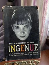 Millicent Brower INGENUE First Edition 1959 Rare Sex Appeal HC DJ NY Actress